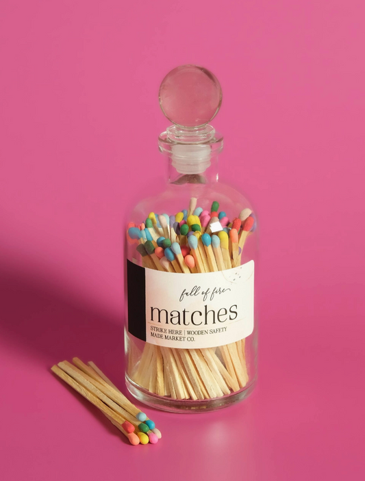 MADE MARKET FULL OF FIRE MATCHES