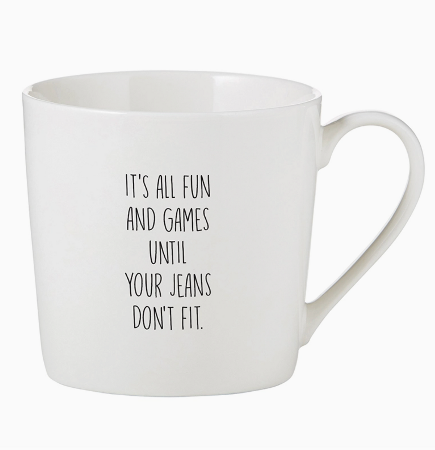 SANTA BARBARA JEANS DON'T FIT MUG